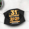 29th Birthday Face mask Quarantine Birthday 2020 Year When Shit Got Real mask