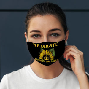 Funny Quote Namaste Sunflower Yoga Lover Gift Face Mask