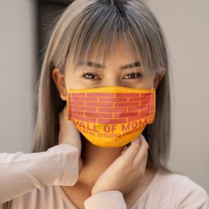 Wall of Moms Face Mask