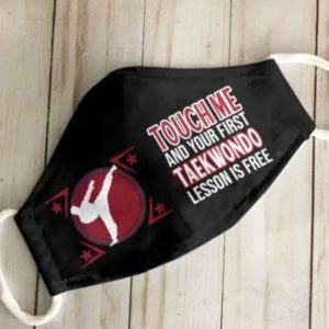 Touch Me And Your First Taekwondo Lesson Is Free Face Mask