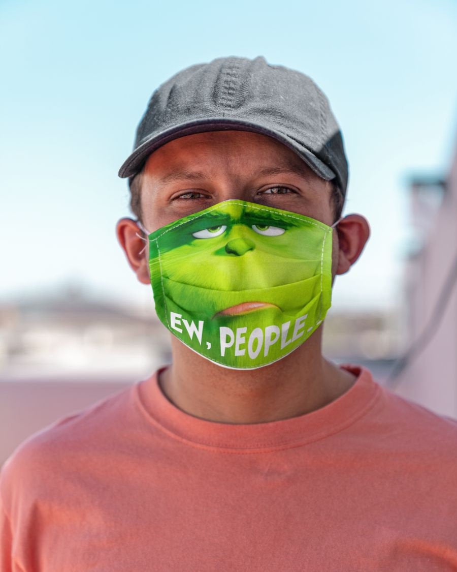 The Grinch Mr Grinch Ew People Face Mask The Grinch Mr Grinch Ew People Face Mask