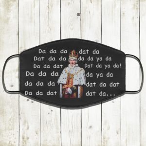 King George Da Da Da Face Mask