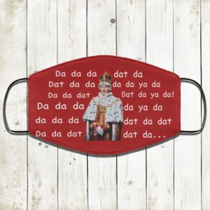 King George Da Da Da Face Mask
