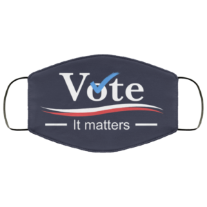 Vote it matters Face Mask Reusable