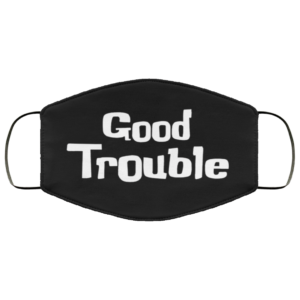 John Lewis Good Trouble Civil Rights Black Lives Matter Face Mask