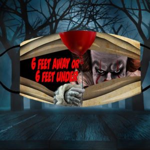 IT clown 6ft Away or 6ft Under Halloween Face Mask