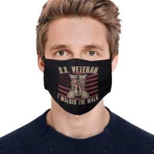 US Veteran I Walked The Walk Face Mask