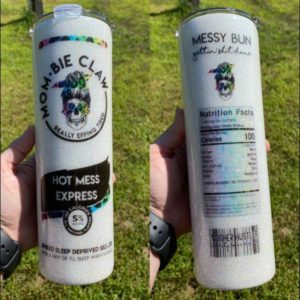 Mombie Claw Really Effing Tired Skinny Tumbler 20oz 30oz