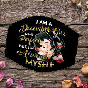 I Am Always Myself October Girl Face Mask