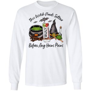 Truly Waterlemon Kiwi This Witch Needs Seltzer Before Any Hocus Pocus Halloween T-Shirt