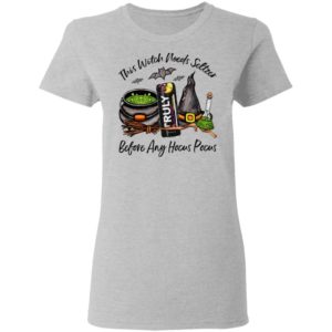 Truly Blackcherry Lemonade This Witch Needs Seltzer Before Any Hocus Pocus Halloween T-Shirt