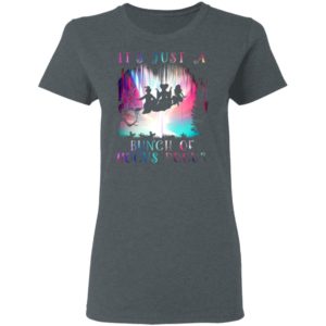 It's Just A Bunch Of Hocus Pocus Halloween T-Shirt