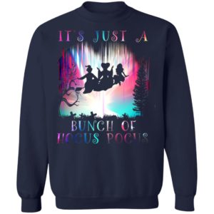 It's Just A Bunch Of Hocus Pocus Halloween T-Shirt