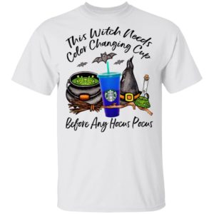 Starbucks This Witch Needs Color Changing Cobalt Before Any Hocus Pocus Halloween T-Shirt Starbucks This Witch Needs Color Changing Cobalt Before Any Hocus Pocus Halloween T-Shirt