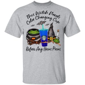 Starbucks This Witch Needs Color Changing Cobalt Before Any Hocus Pocus Halloween T-Shirt