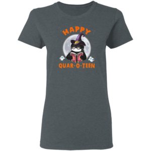 Happy Quar-o-teen Witch Halloween T-Shirt