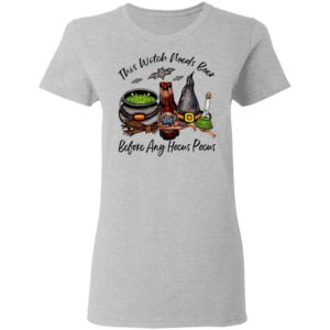 Samuel Adams Bottle This Witch Needs Beer Before Any Hocus Pocus Halloween T-Shirt