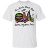 Fat Tire This Witch Needs Beer Before Any Hocus Pocus Halloween T-Shirt