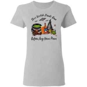Fat Tire This Witch Needs Beer Before Any Hocus Pocus Halloween T-Shirt