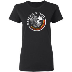 Claws Out Witches! It's Halloween Sanderson Sisters Hocus Pocus T-Shirt