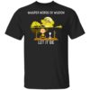 Your Anxiety Is Lying To You T-shirt, LS, Hoodie