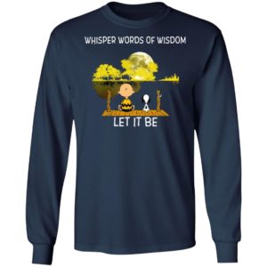 Whisper Words Of Wisdom Let It Be Guitar Lake Shadow Snoopy T-Shirt, LS, Hoodie