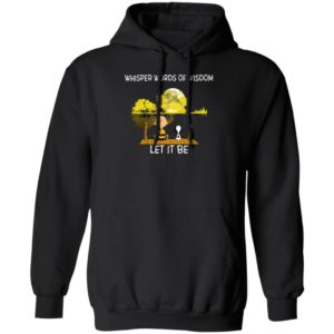 Whisper Words Of Wisdom Let It Be Guitar Lake Shadow Snoopy T-Shirt, LS, Hoodie
