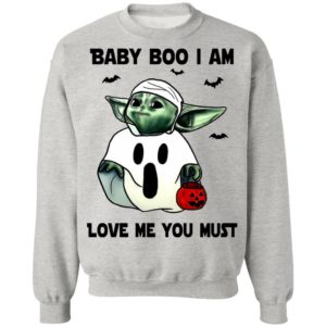 Baby Yoda Baby Boo I Am Love Me You Must T-Shirt