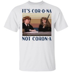 Hermione Granger It’s Corona Not Corona T-Shirt