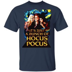 Starry Night It’S Just A Bunch Of Hocus Pocus Halloween Shirt