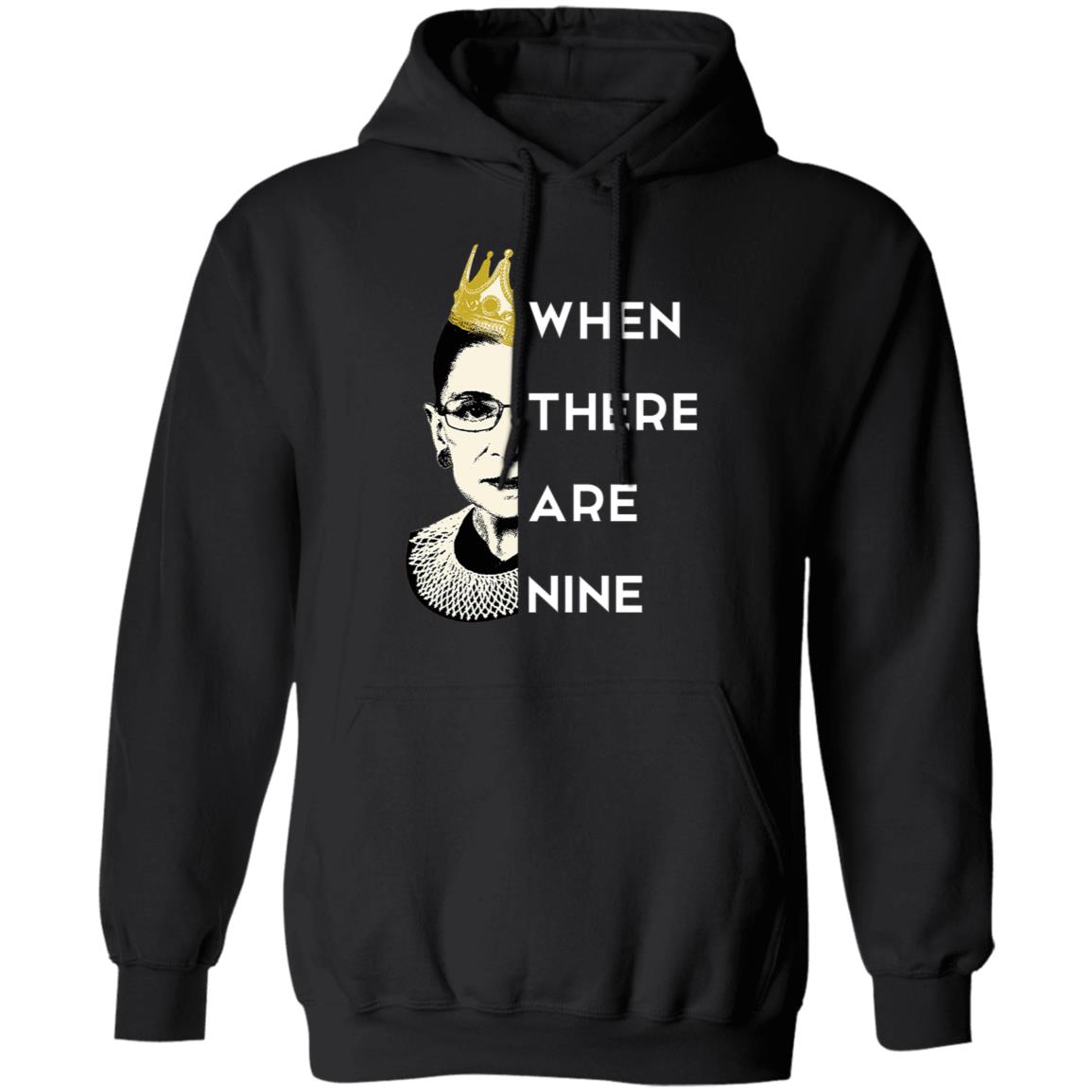 WHEN THERE ARE NINE Notorious RBG RIP 1933 2020 T-Shirt WHEN THERE ARE NINE Notorious RBG RIP 1933 2020 T-Shirt