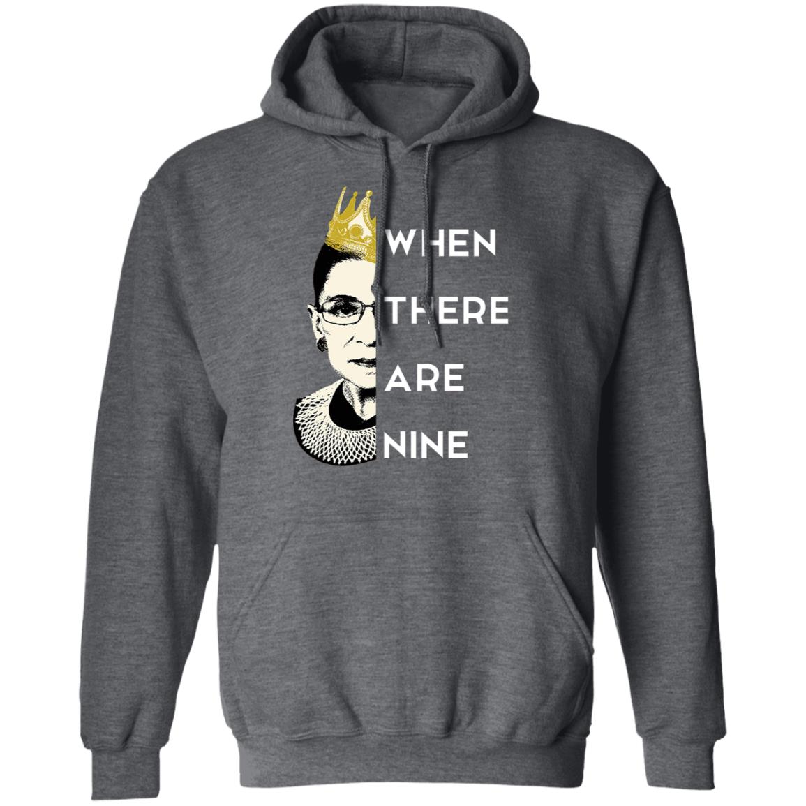 WHEN THERE ARE NINE Notorious RBG RIP 1933 2020 T-Shirt WHEN THERE ARE NINE Notorious RBG RIP 1933 2020 T-Shirt