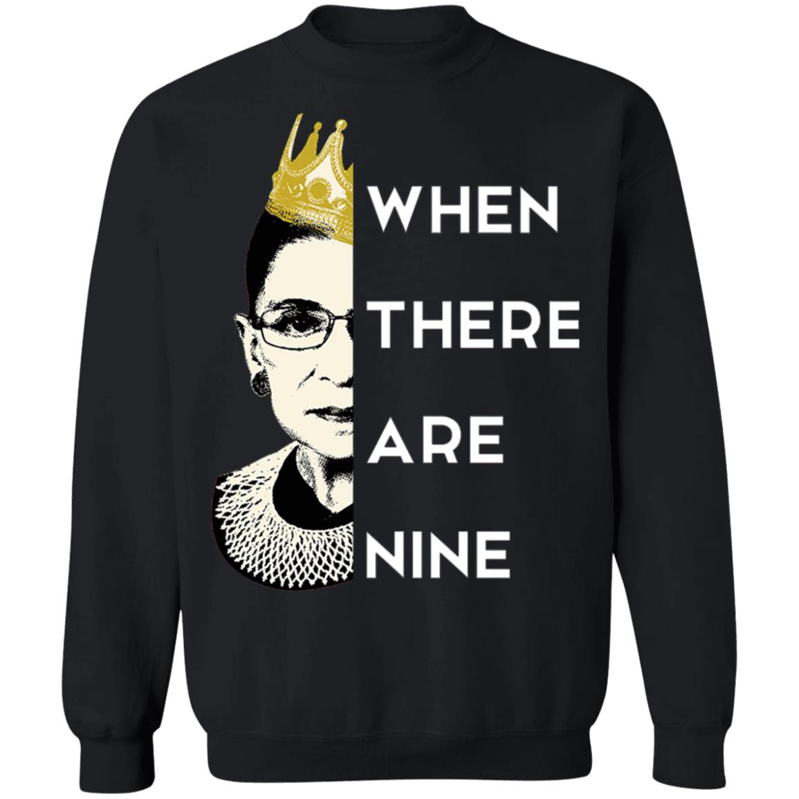 WHEN THERE ARE NINE Notorious RBG RIP 1933 2020 T-Shirt WHEN THERE ARE NINE Notorious RBG RIP 1933 2020 T-Shirt