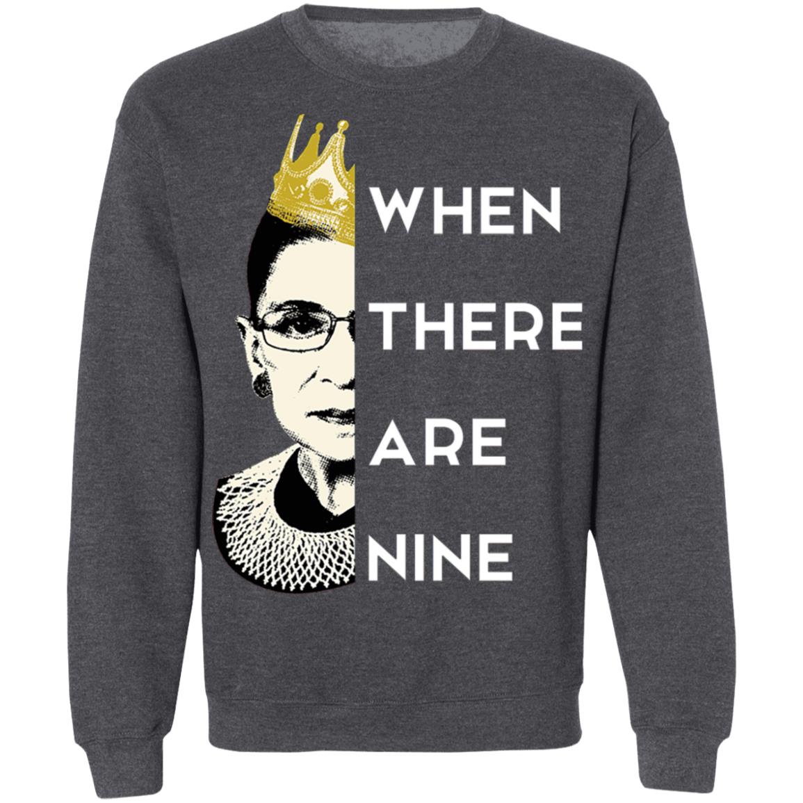 WHEN THERE ARE NINE Notorious RBG RIP 1933 2020 T-Shirt WHEN THERE ARE NINE Notorious RBG RIP 1933 2020 T-Shirt