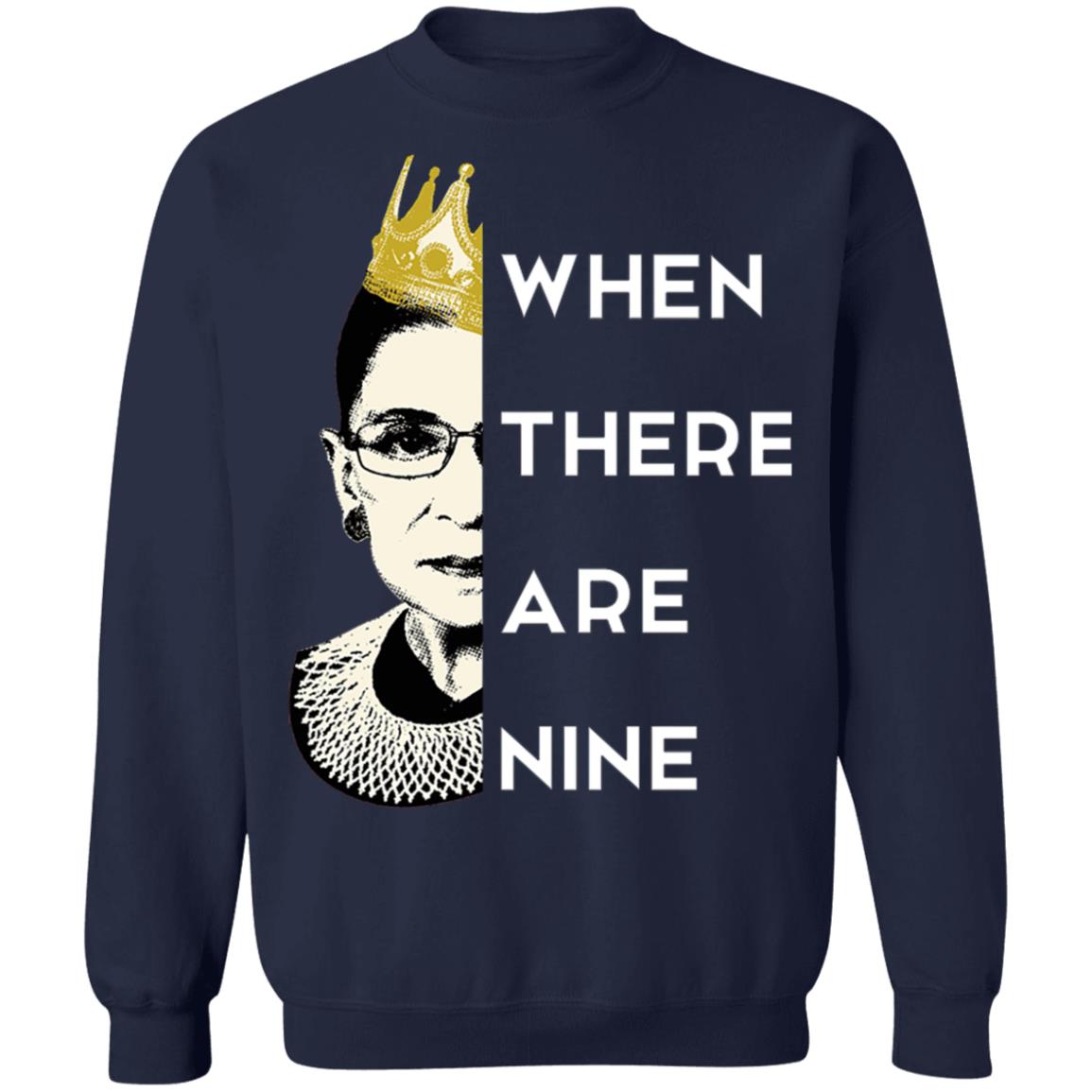 WHEN THERE ARE NINE Notorious RBG RIP 1933 2020 T-Shirt WHEN THERE ARE NINE Notorious RBG RIP 1933 2020 T-Shirt