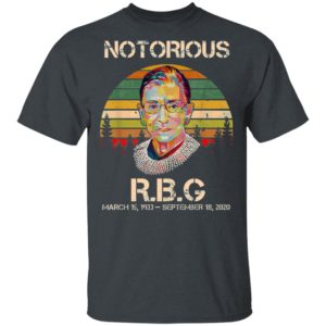 Notorious RBG Ruth Bader Ginsburg T-Shirt, LS, Hoodie