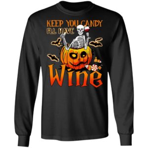 Halloween Skeleton Keep You Candy Ill Have Wine Pumpkin T-Shirt