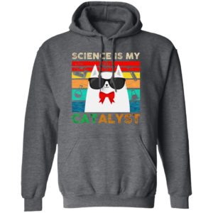 Science Is My Cat Alyst T-Shirt