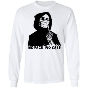 No Face No Case T-Shirt