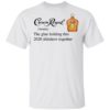 Budweiser The Glue Holding This 2020 Shitshow Together T-Shirt