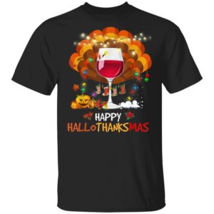 Wine Glass Thankgiving Funny Wine Happy Hallothanksmas Gift T-Shirt