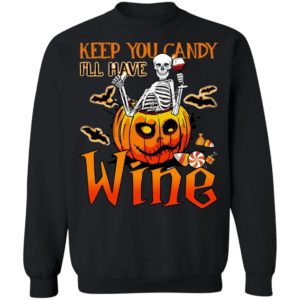 Halloween Skeleton Keep You Candy Ill Have Wine Pumpkin T-Shirt
