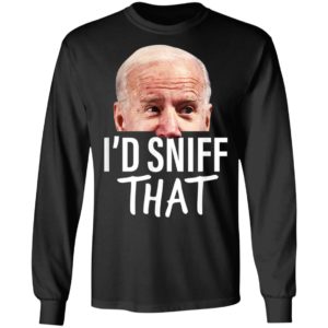 Id Sniff That Anti Joe Biden Tshirt Funny Parody T-Shirt