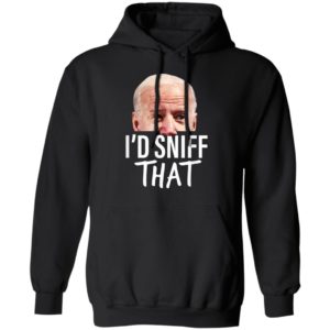 Id Sniff That Anti Joe Biden Tshirt Funny Parody T-Shirt