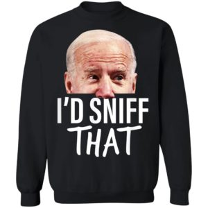 Id Sniff That Anti Joe Biden Tshirt Funny Parody T-Shirt
