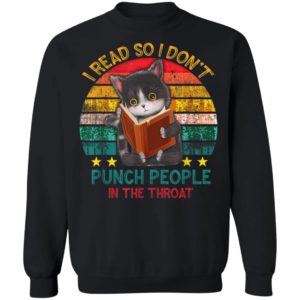 I Read So I Dont Punch People In The Throat Black Cat T-Shirt
