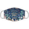 Libraries Full Of Ideas The Most Dangerous And Powerful Of All Weapons Face Mask