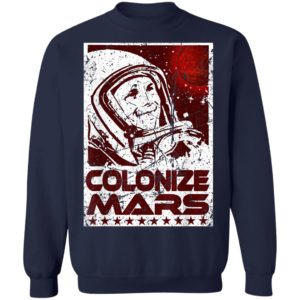 Colonize Mars Space Race Occupy The Red Planet T-Shirt