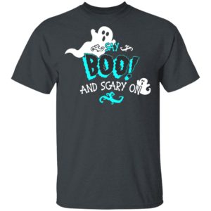 Halloween Say Boo And Scary On Shirt
