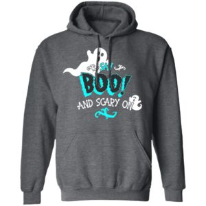 Halloween Say Boo And Scary On Shirt